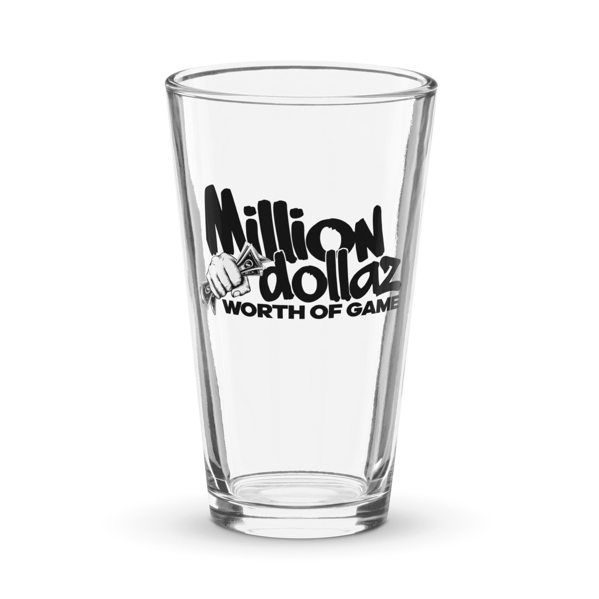 Million Dollaz Worth of Game Pint Glass