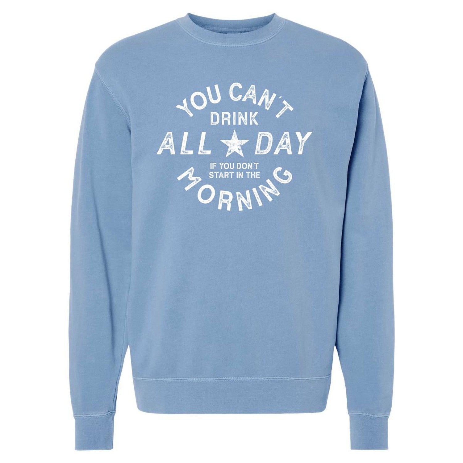 Can't Drink All Day Crewneck Barstool Sports Sweatshirts, Clothing