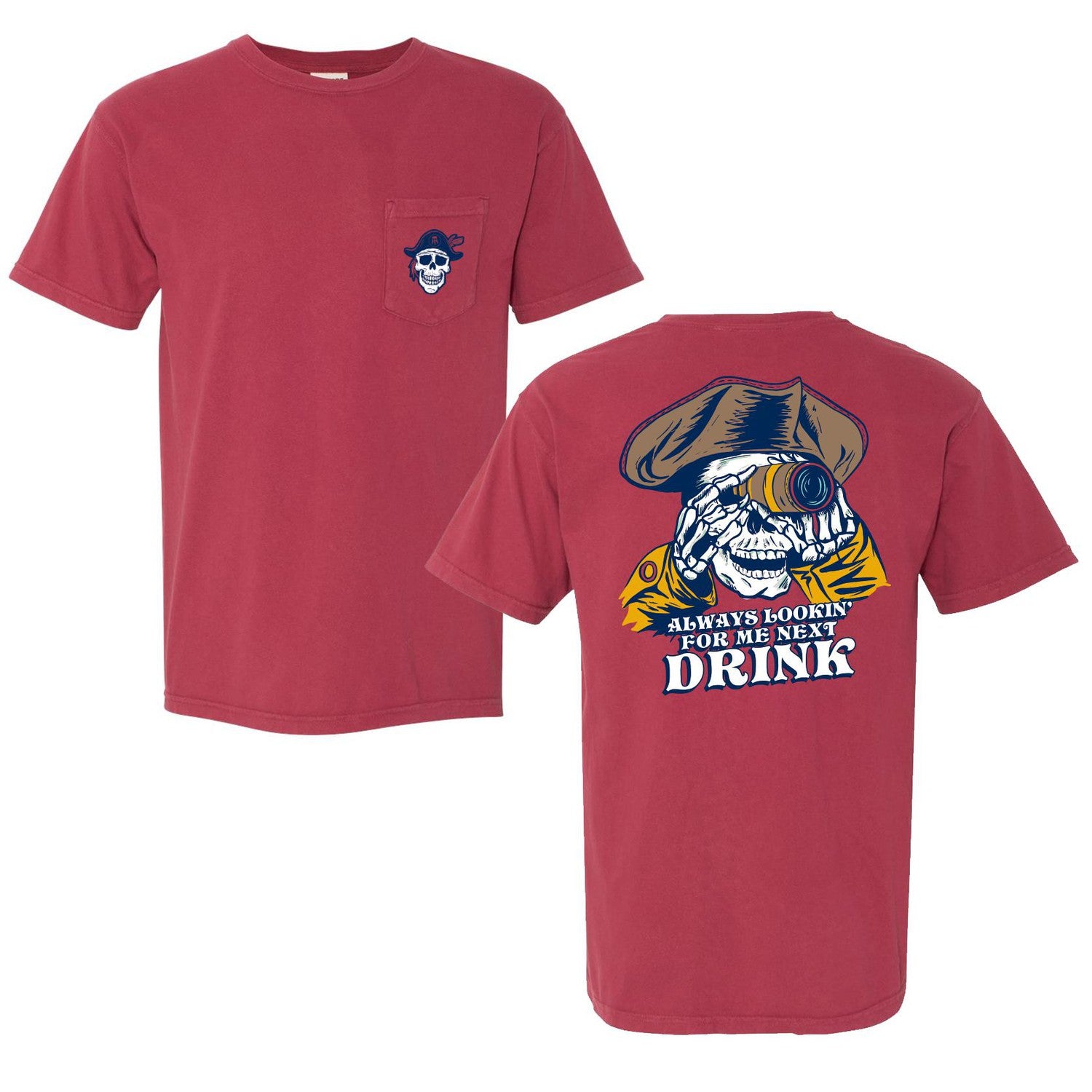 Lookin' For Me Next Drink Pocket Tee