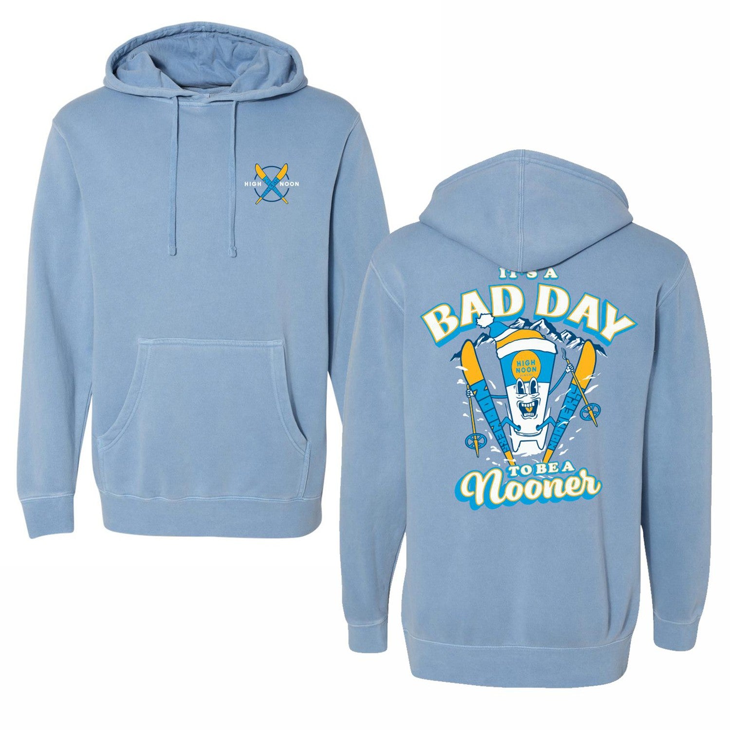 Bad Day To Be A Nooner Ski Club Pigment Dyed Hoodie