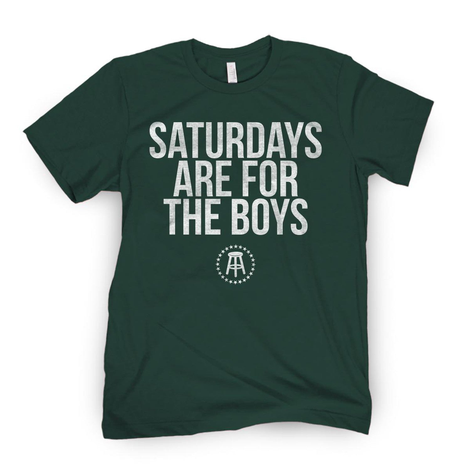 Saturdays Are For The Boys Tee