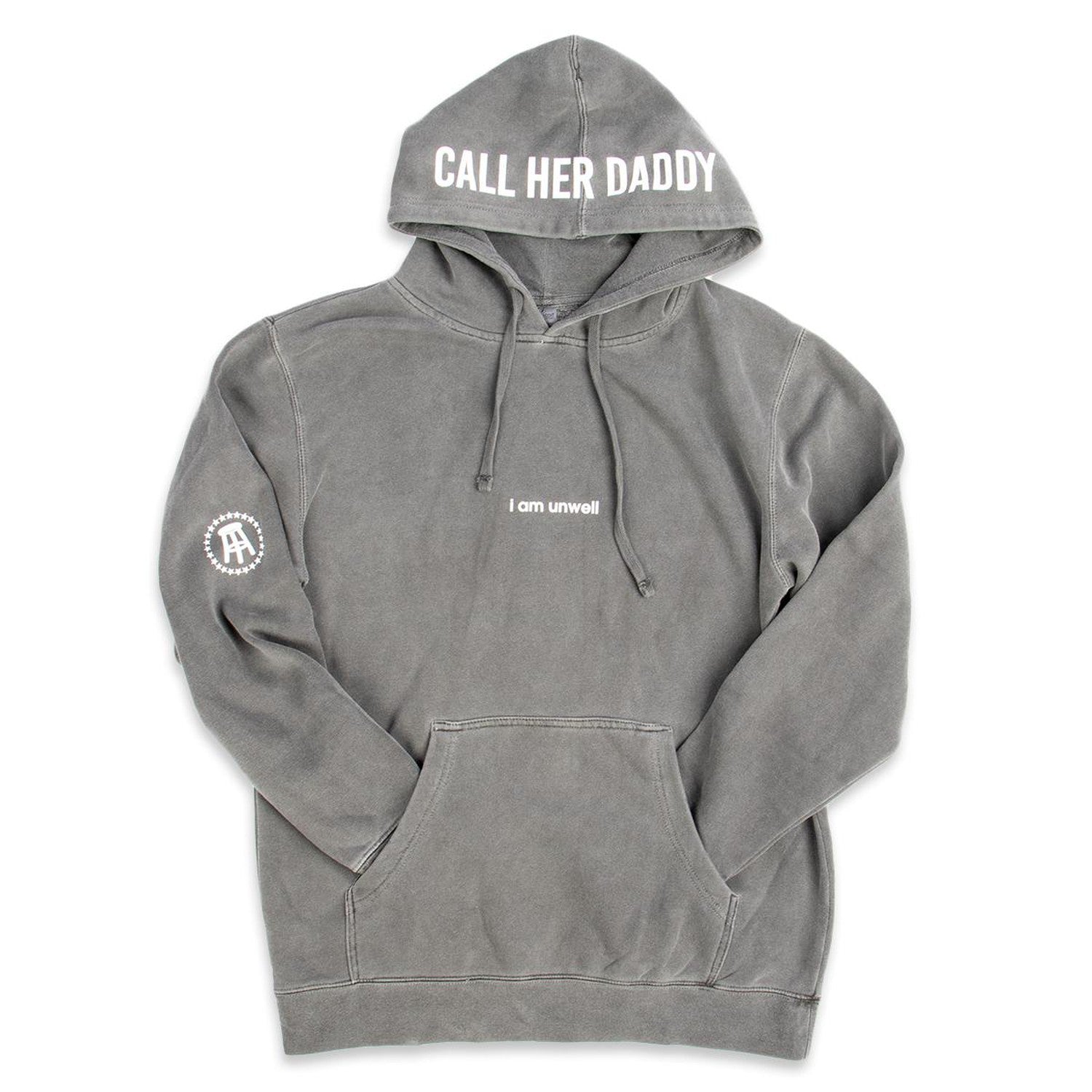 I Am Unwell Hoodie Call Her Daddy Podcast Hoodie Clothing Merch Barstool Sports