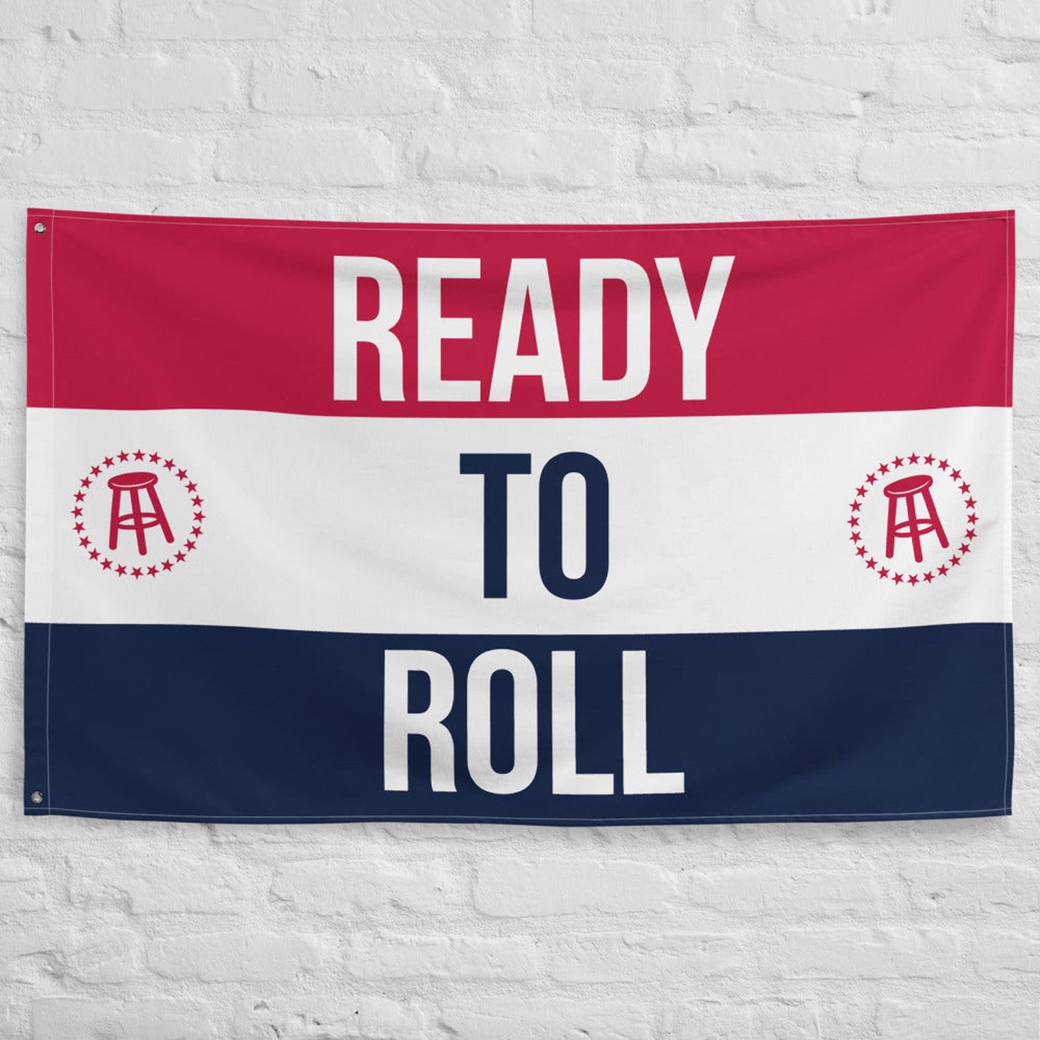 Ready To Roll Flag