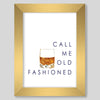 Call Me Old Fashioned Print Gallery Print 8x10 / Gold Frame