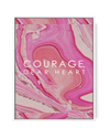 Picture of Courage Dear Heart Canvas