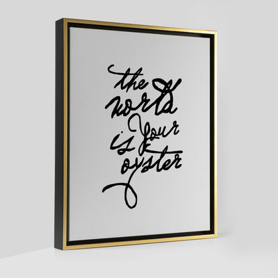 Canvas The World Is Your Oyster Handwritten Canvas dombezalergii