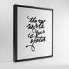 The World Is Your Oyster Handwritten Canvas Canvas