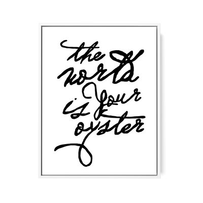 Canvas The World Is Your Oyster Handwritten Canvas dombezalergii