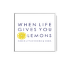 When Life Gives You Lemons Canvas Gallery Print