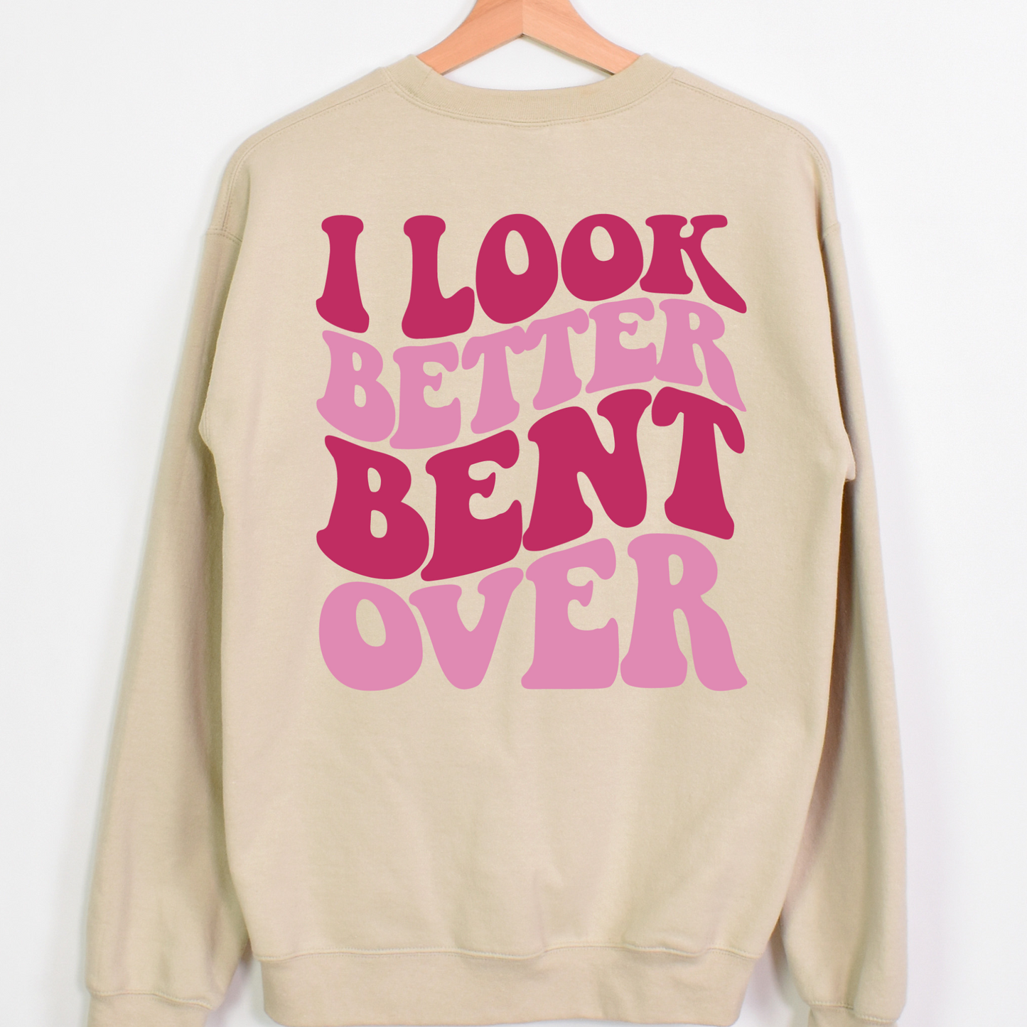 I Look Better Bent Over Pink Full Color Dtf Transfer – Tbs Transfers