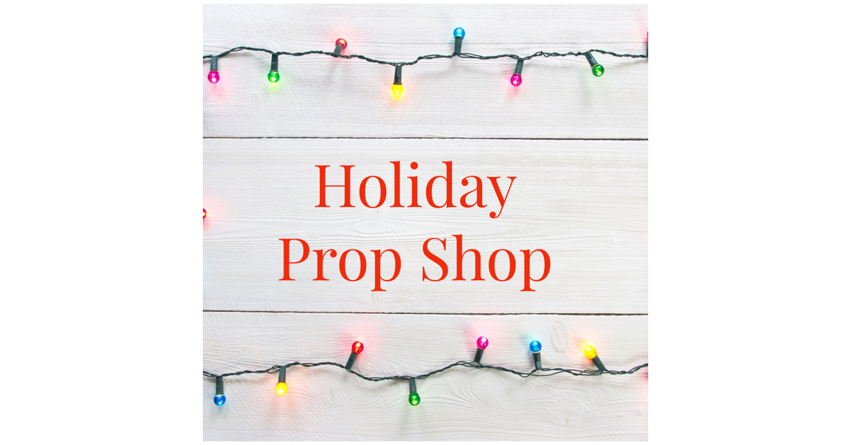 Holiday Prop Shop