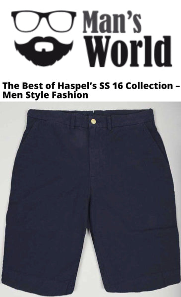mansworld.com features the best of Haspel SS 16 collection