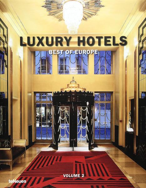 Hôtels de luxe Best of Europe Volume 2 - Meilleurs complexes hôteliers tout compris Adultes uniquement EUROPE - grandgoldman.com