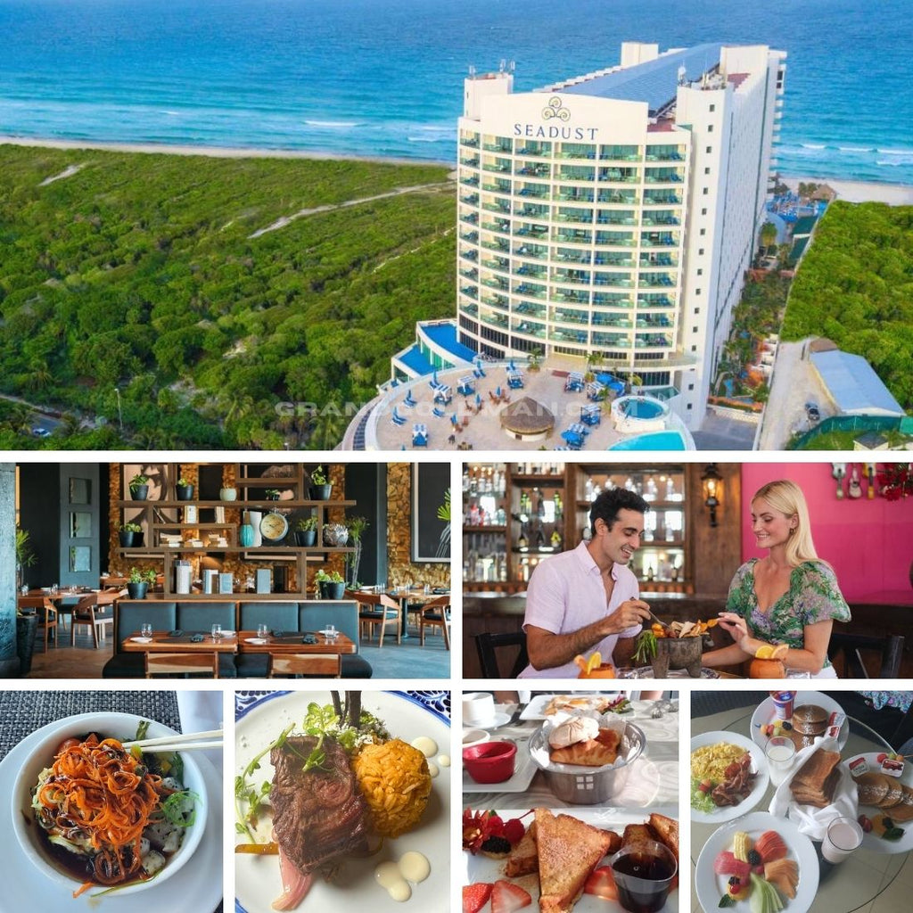 Seadust Cancun Family Resort - Foodie All inclusive resorts with best food CANCUN - grandgoldman.com