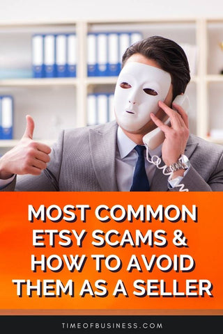 Most common Etsy scams and how to avoid them as a seller