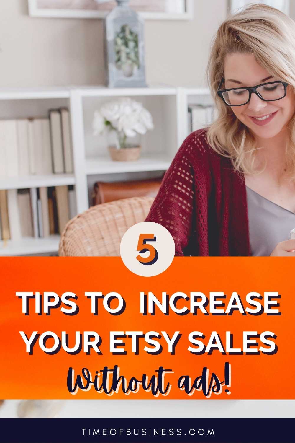 5 tips to increase your Etsy sales without ads