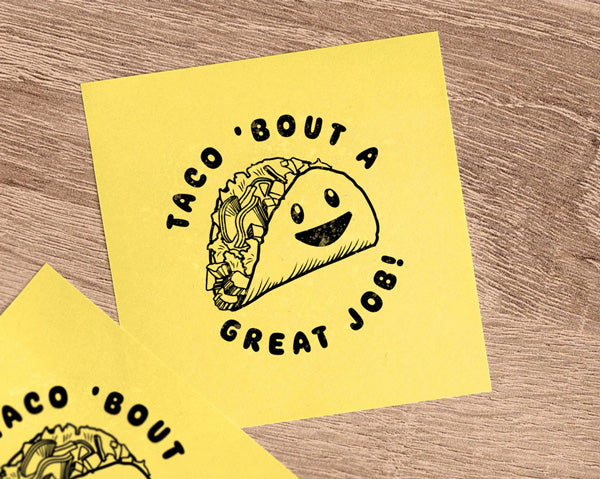 Taco Bout A Great Job Teacher Stamp