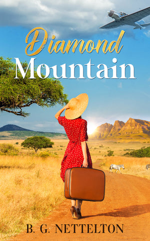 Cover of Diamond Mountain by B G Nettelton, a romantic suspense novel set in Lesotho, Africa