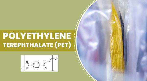 Polyethylene Terephthalate (PET)