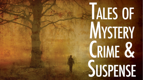 Tales of Mystery, Crime, and Suspense