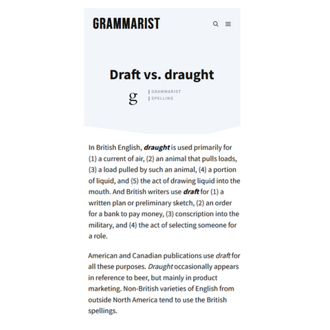 Grammarist.com dictionary definition for spelling of Draft vs. Draught