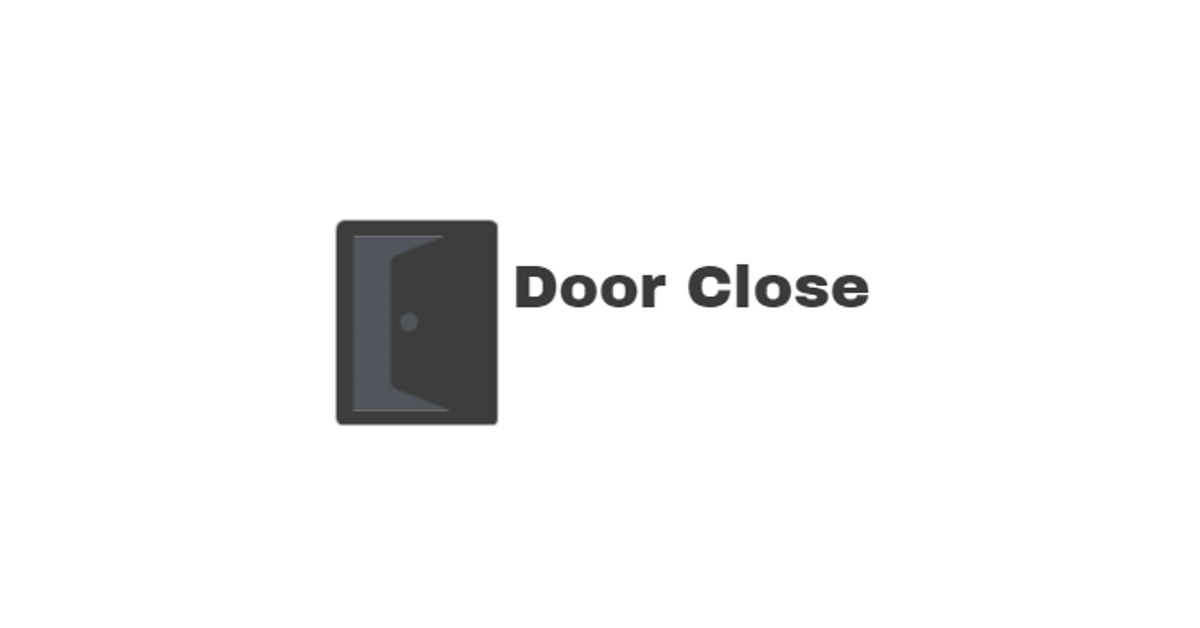 Door Close