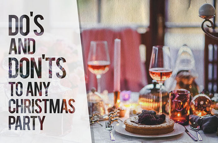 Do's and Don'ts To any Christmas Party