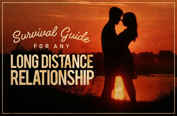 Survival Guide for Any Long Distance Relationship