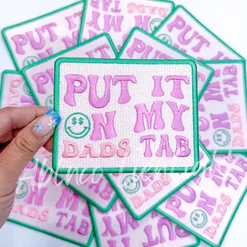 Put it on My Dads Tab Patch