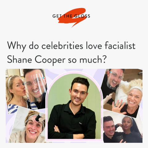 Why do celebrities love facialist Shane Cooper so much?