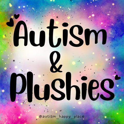 Autism and Plushies