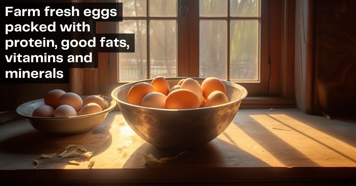Farm Fresh eggs health benefits