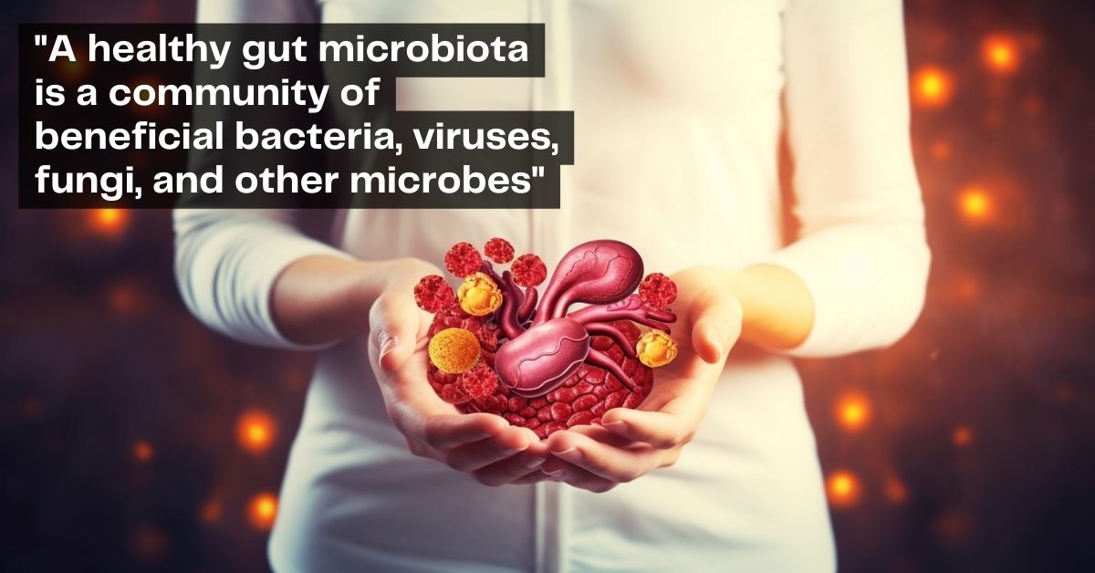 Healthy Gut Microbiota