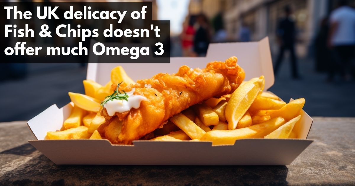 cod and chips doesn't contain much omega 3
