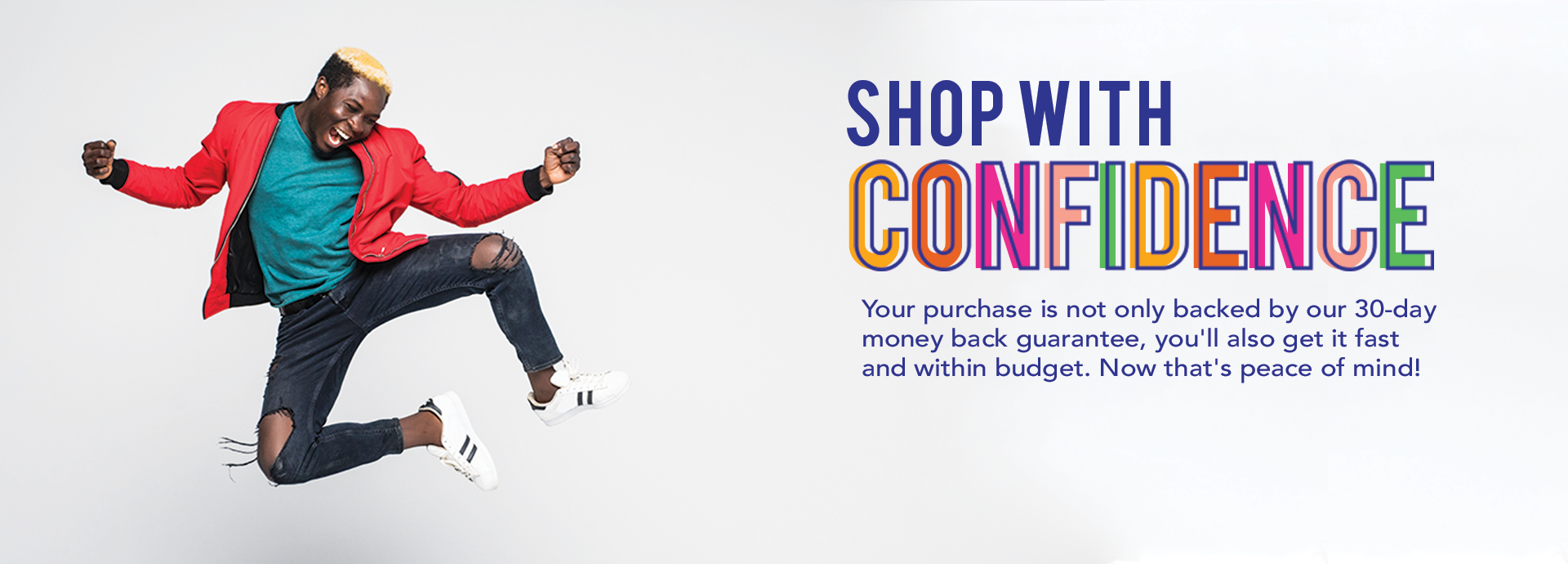 Shop with Confidence!