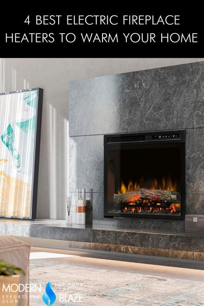 4 Best Electric Fireplace Heaters To Warm Your Home in 2021