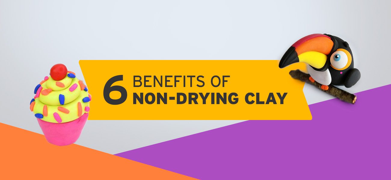 6 Benefits of Non-Drying Clay – Sculpey