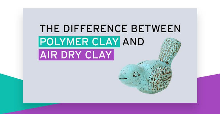 The Difference Between Polymer Clay and Air Dry Clay – Sculpey