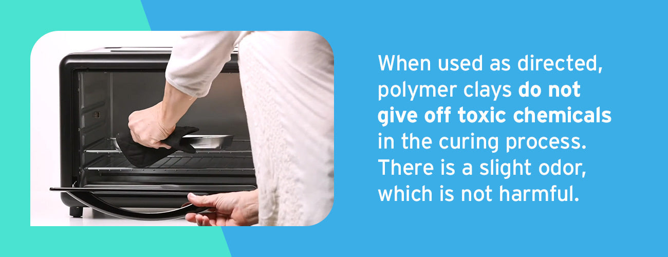 Polymer clay does not give off toxic chemicals.