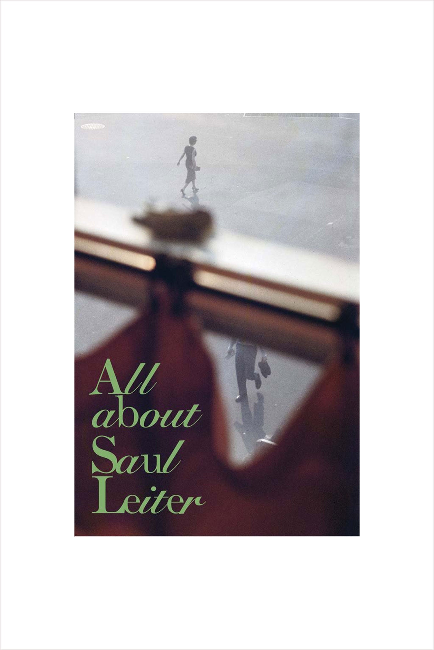 Saul Leiter:  All About Saul Leiter