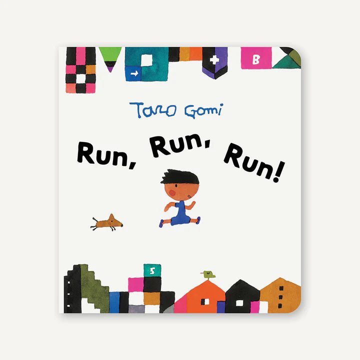 Run, Run, Run! - Taro Gomi