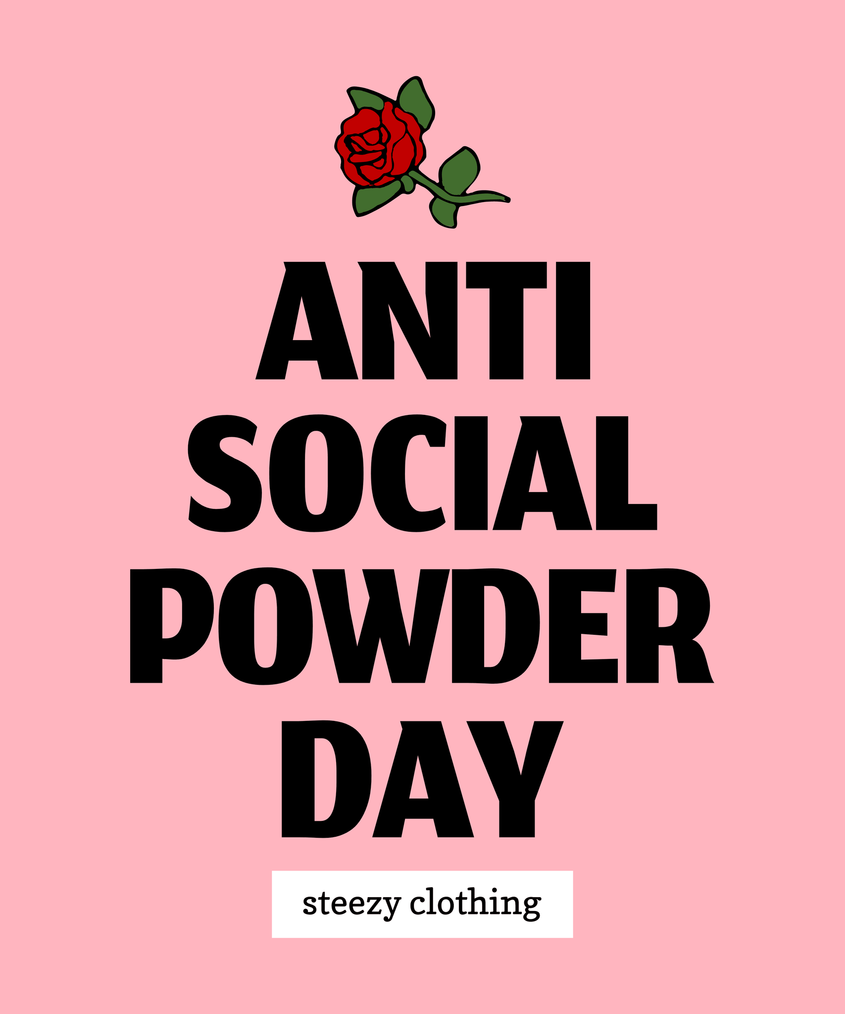 steezy anti social powder day