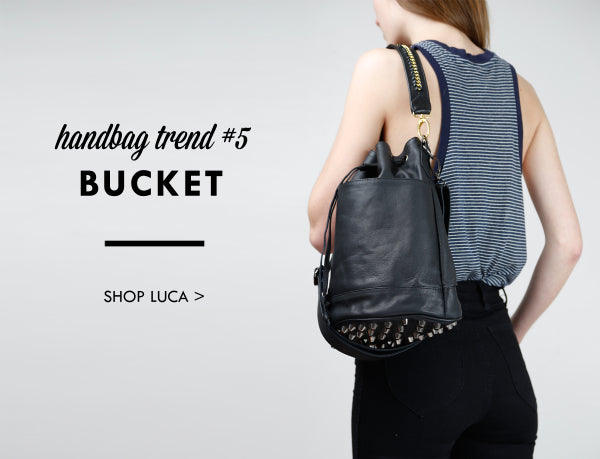 handbag trend #5 bucket