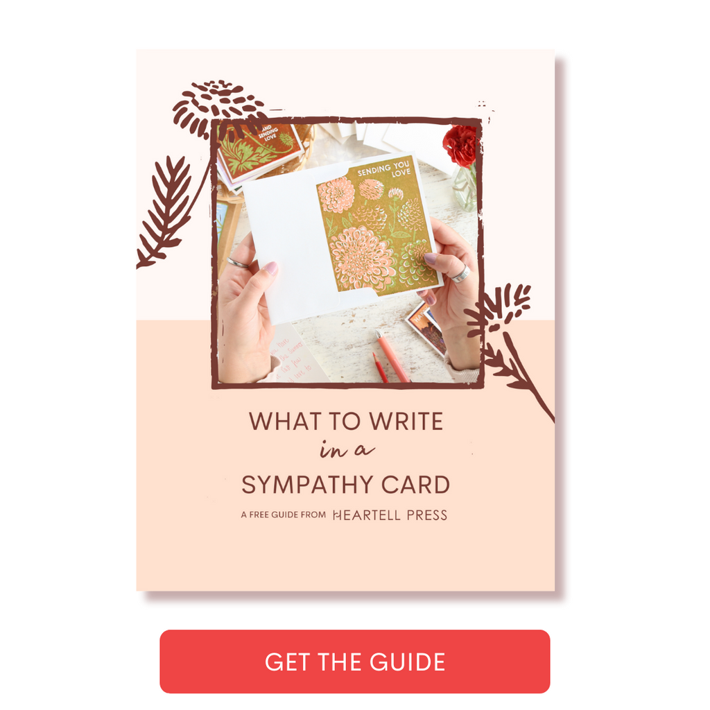 What to Write in a Sympathy Card: download the free guide here.