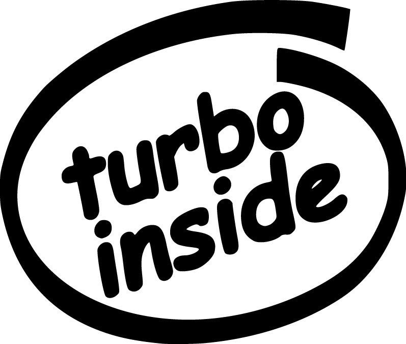 Turbo Inside Jdm Racing Die Cut Vinyl Sticker Decal Sticky Addicti 6823