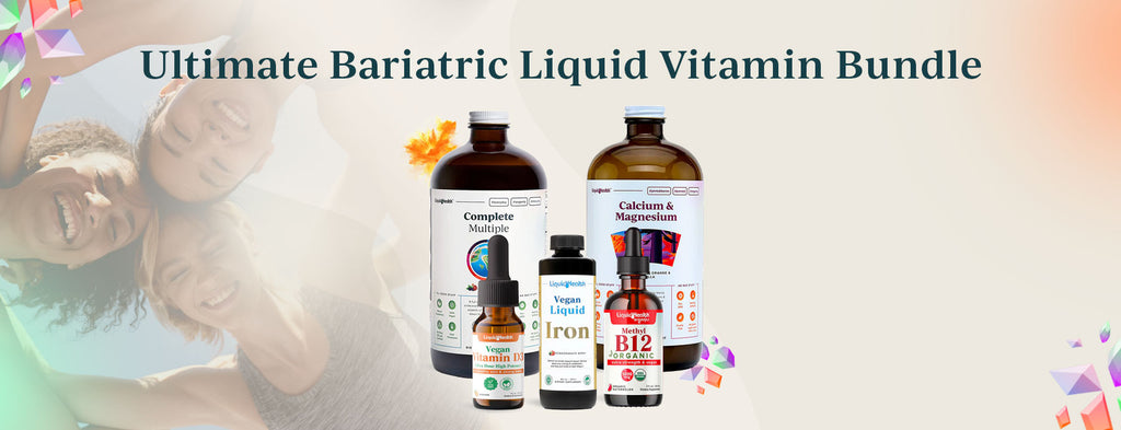 Ultimate Bariatric Liquid Vitamin Bundle