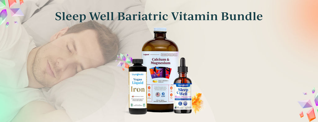 Sleep Well Bariatric Vitamin Bundle