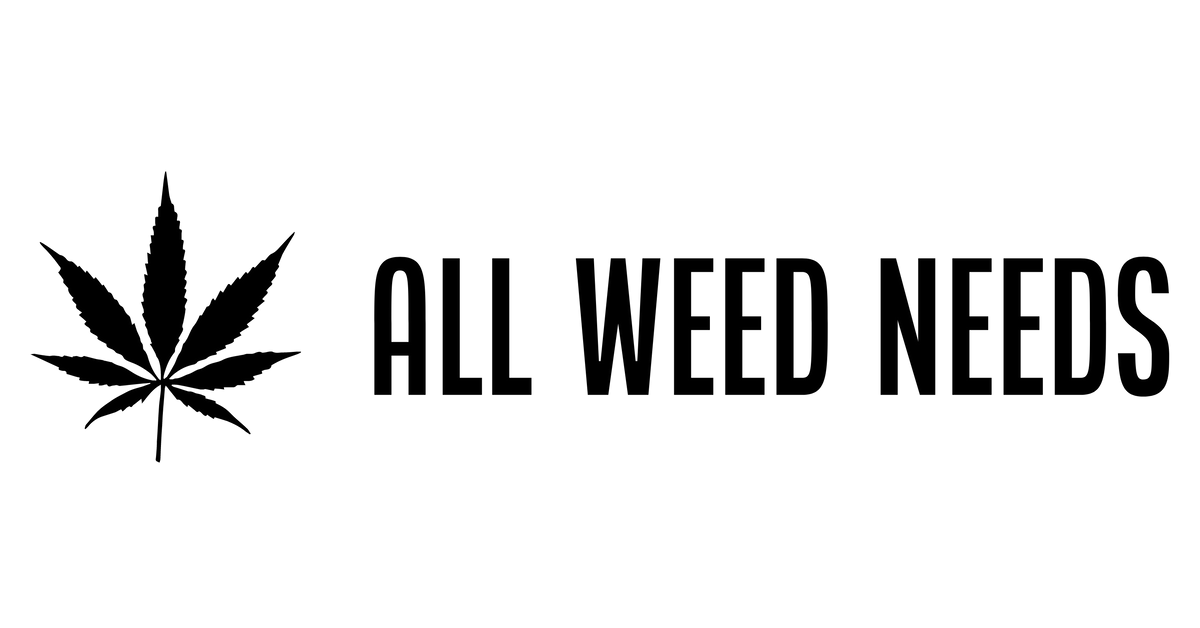All Weed Needs