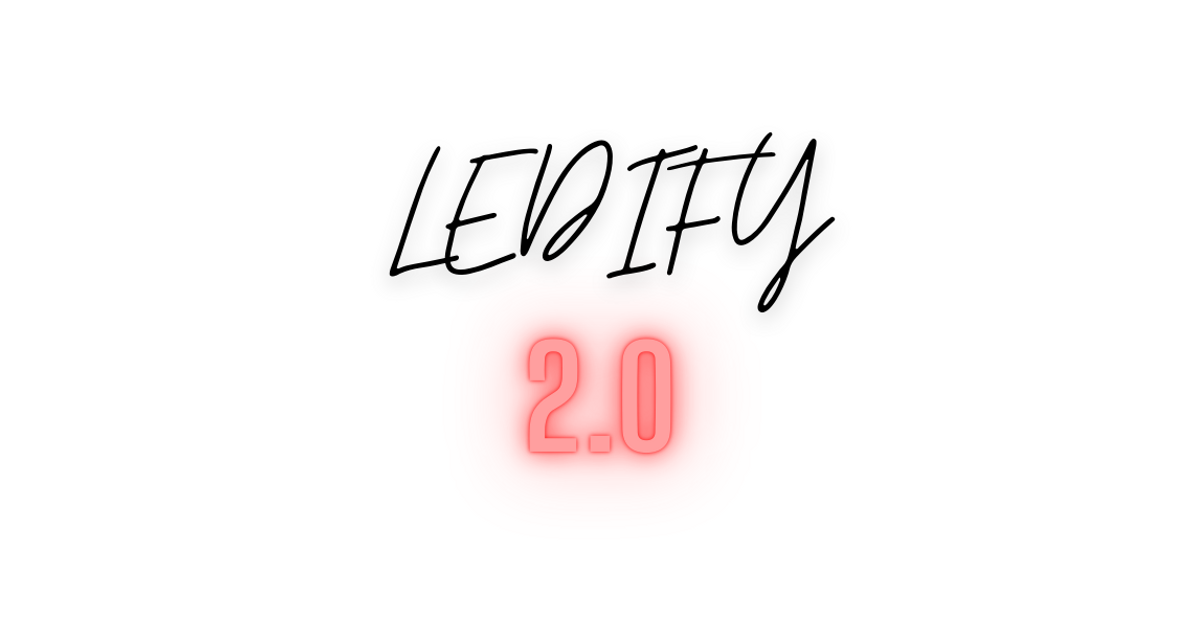 LEDIFY 2.0
