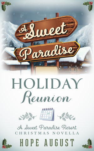A Saving Paradise Holiday Reunion by Hope August - Book 5